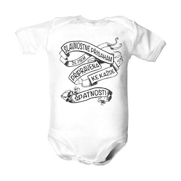 Dětské body  s potiskem Připravena ke každé špatnosti